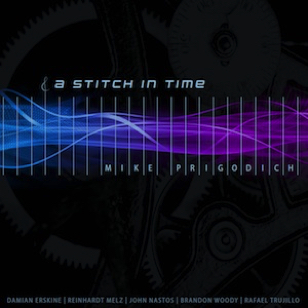 Mike Prigodich - A Stitch In Time